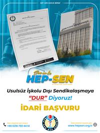 Usulsüz İşkolu Dışı Sendikalaşmaya Dur Diyoruz